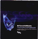MC Tunes Vs 808 State - The Only Rhyme That Bites 99 CD1